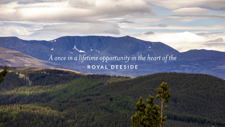 Mountain landscape with text overlay saying 'A once in a lifetime opportunity in the heart of the Royal Deeside'